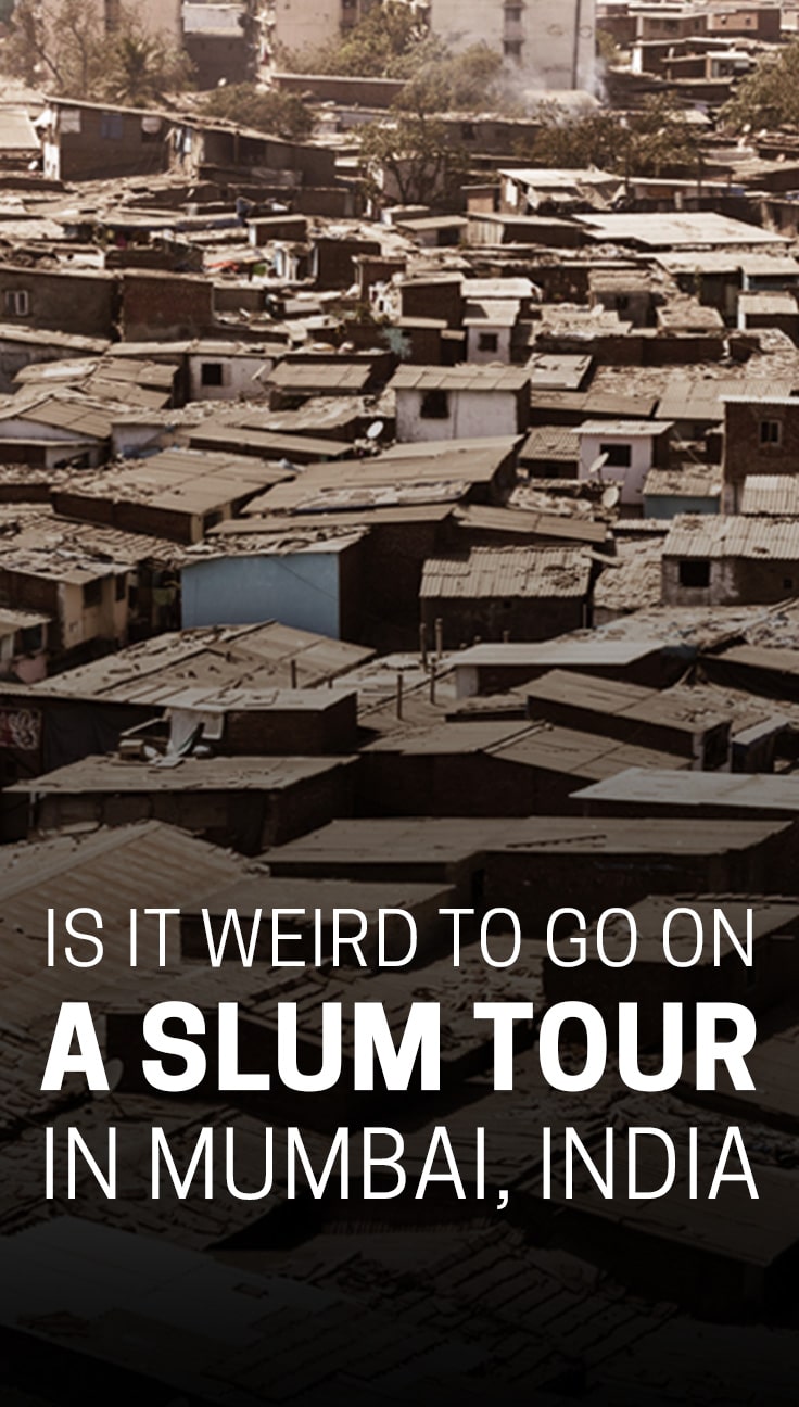 Slum tour. It sounds strange, wrong, perhaps even offensive. Yet there is an NGO offering slum tours in Mumbai, India's biggest slum. So then... is it weird to go on a slum tour in Mumbai? Click through for our thoughts on the experience.