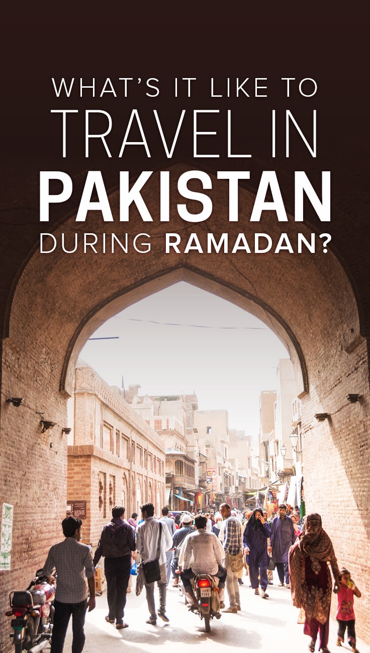 Wondering if you should travel in Pakistan during Ramadan? Worried you'll commit a faux pas while you do? Click to learn what it's like to travel in the Islamic republic during the holy month of Ramadan, and get tips on what to expect and how to act.