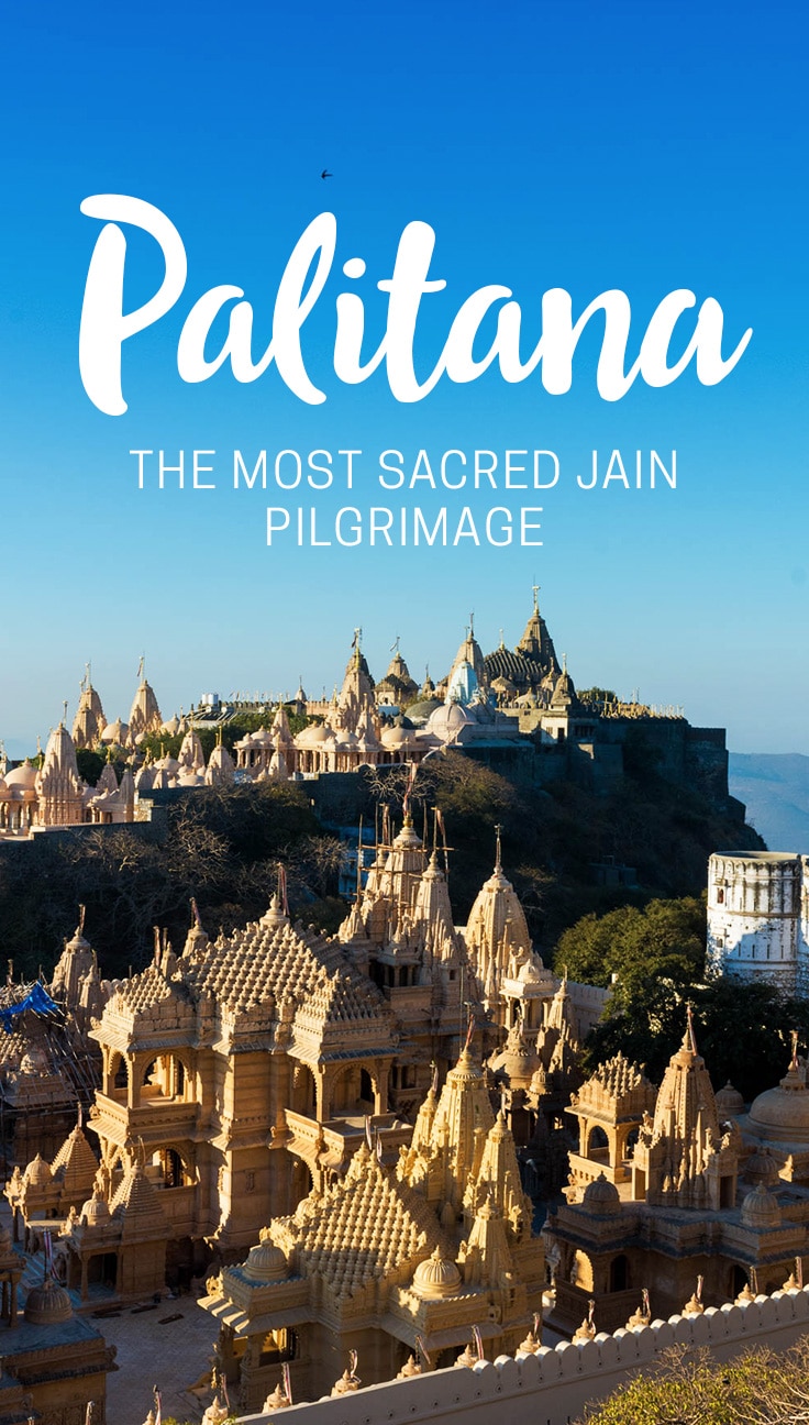 Palitana, a town in Gujarat state, India is the holiest place on earth for Jains, and one of the most stunning sights in India. Read on to learn about the mind-boggling pilgrimage Jains embark on, and see photos of the stunning Shatrunjaya Hill, a city of temples atop a mountain.