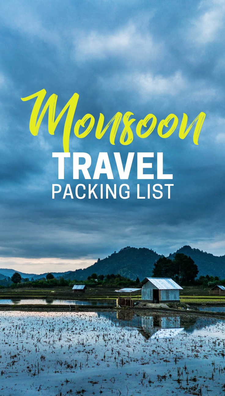 Looking to travel in monsoon? Wondering what you need to pack for monsoon travel? Here's a monsoon travel packing list, with all the essentials to keep you high and dry during the monsoon season. Useful for anyone traveling to Southeast Asia, India, or anywhere tropical and wet!