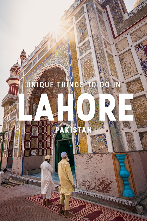 Looking for actually interesting things to do in Lahore? This guide includes all kinds of tips for unique and off the beaten track things to do in Lahore, Pakistan.