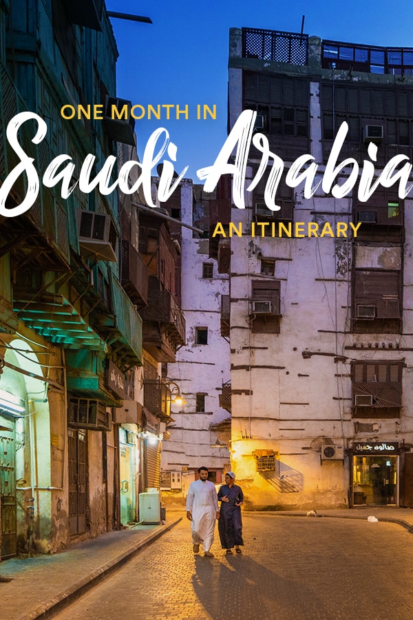 Planning a trip to Saudi Arabia, an off the beaten track Middle East country? Let this one-month Saudi Arabia itinerary be your guide! This detailed itinerary includes the best places to visit in Saudi Arabia, tips on where to stay in Saudi Arabia, top sights in the country, advice on traveling Saudi Arabia by car, and more. Click through for the most detailed Saudi Arabia itinerary you'll find on the internet. #SaudiArabia #MiddleEast #Itinerary