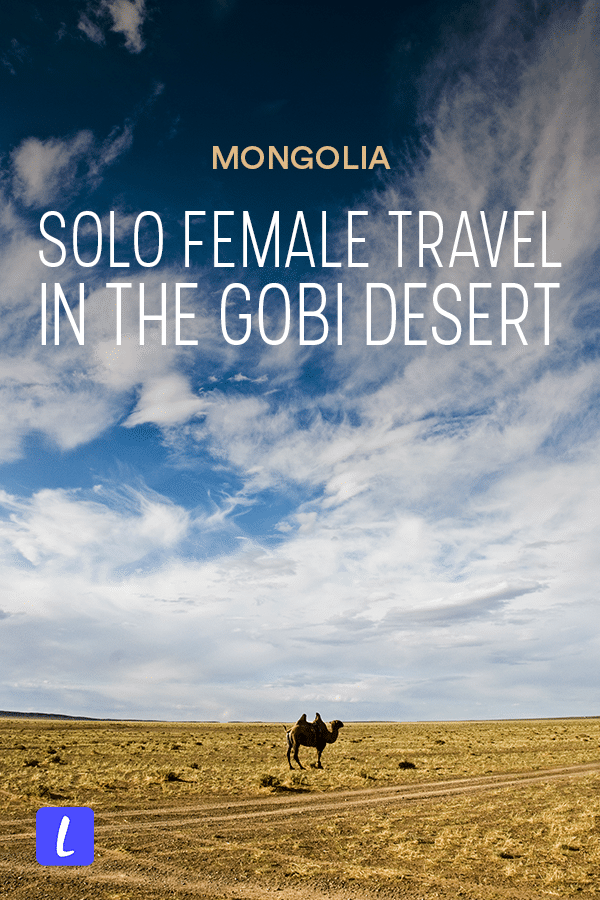 Solo female travel in Mongolia isn't as crazy as it might sound! This female travel guide to visiting the Gobi Desert in Mongolia has everything you need to plan your trip, including tips on best places to stay in Ulaanbaatar, how to book a tour to the Gobi Desert, what to expect, best time to travel to Mongolia, and more. Click through for a female travel guide to Mongolia.